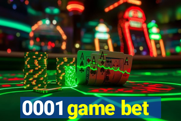 0001 game bet